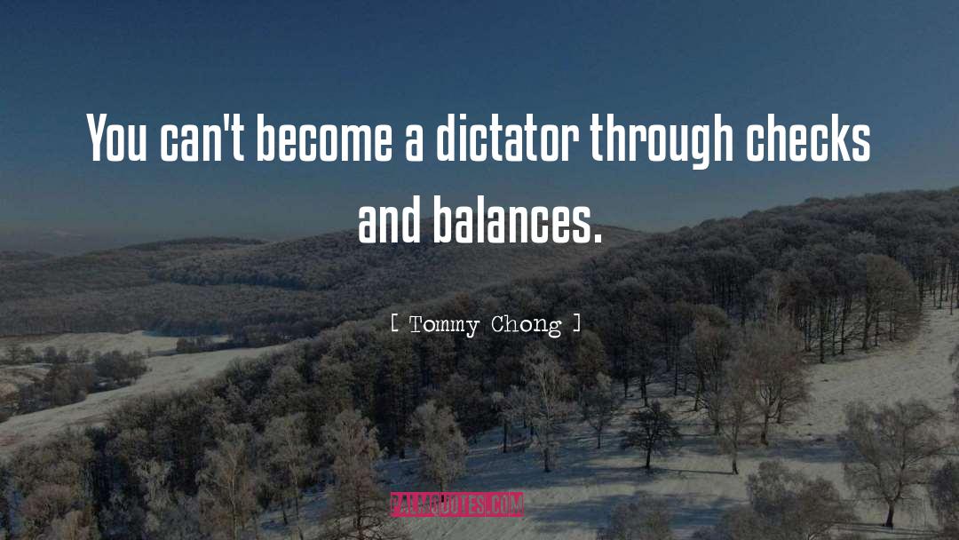 Balances quotes by Tommy Chong