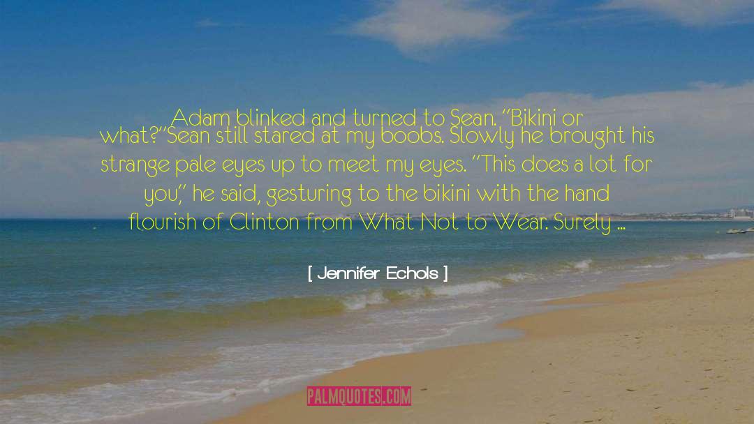 Balconette Bikini quotes by Jennifer Echols