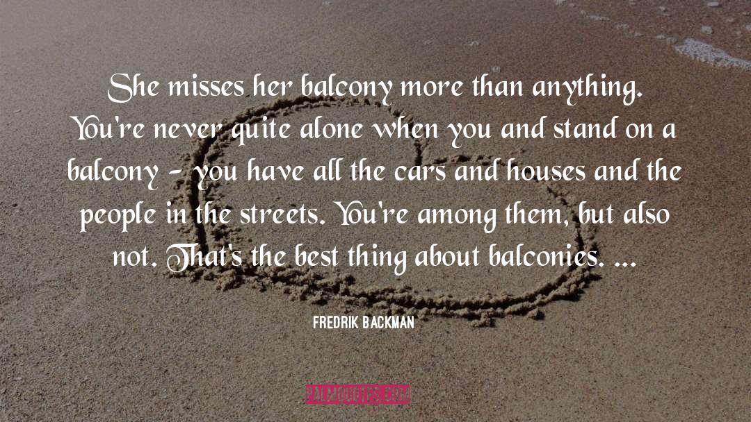 Balconies quotes by Fredrik Backman