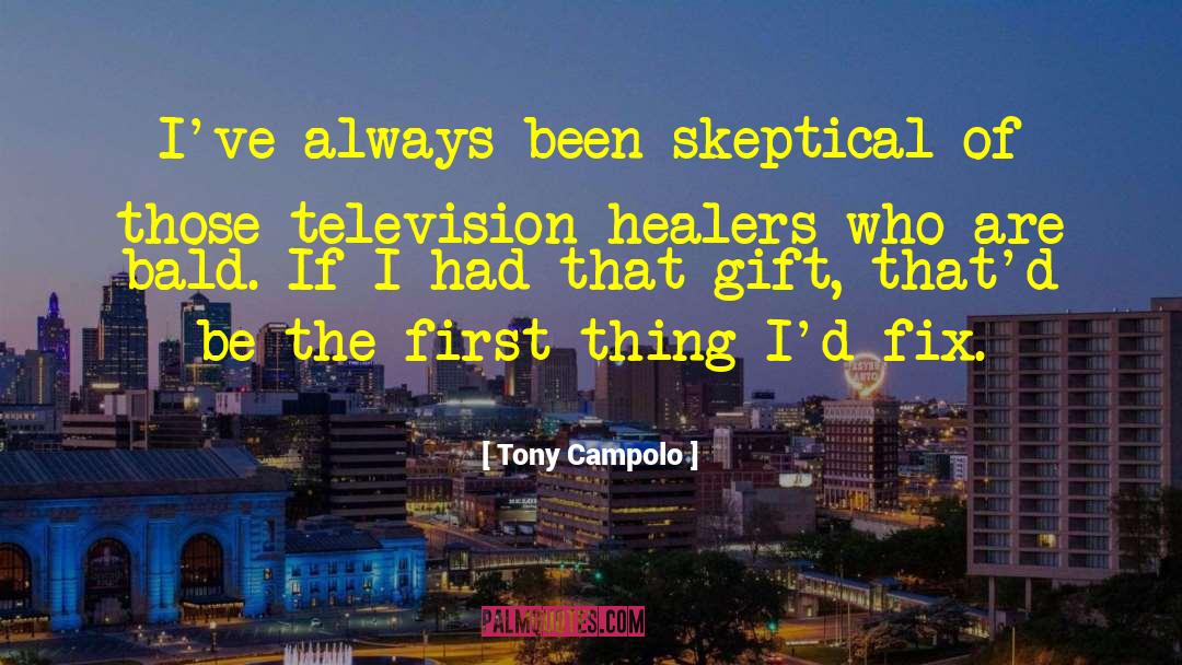 Bald quotes by Tony Campolo