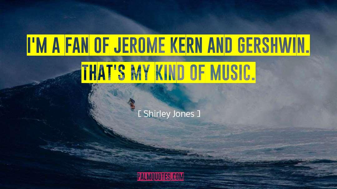 Baldorioty Music quotes by Shirley Jones