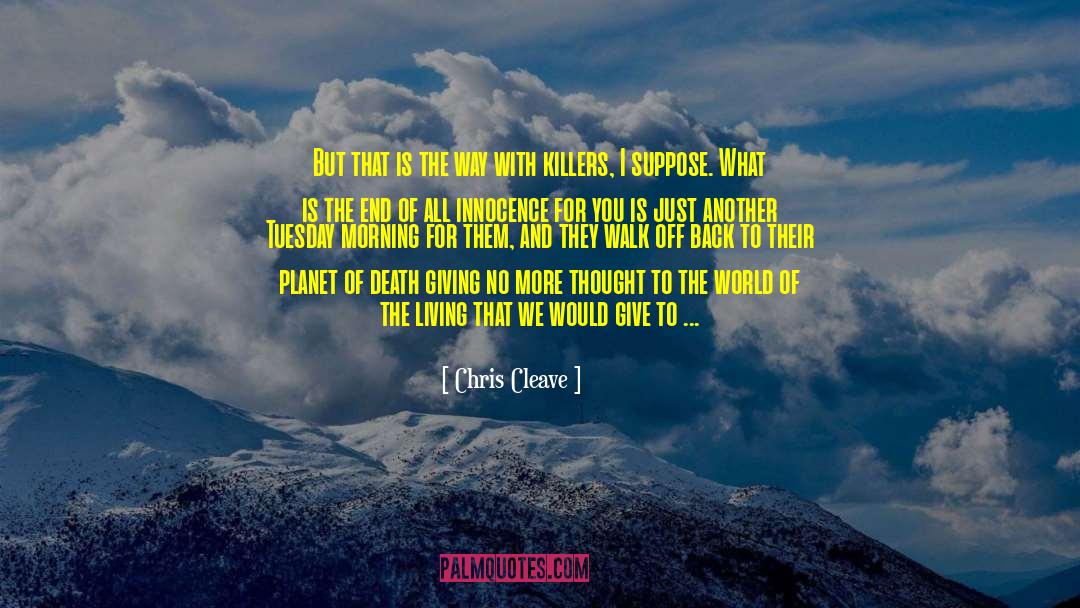 Baldwin From Another Planet quotes by Chris Cleave