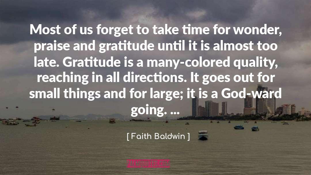Baldwin quotes by Faith Baldwin