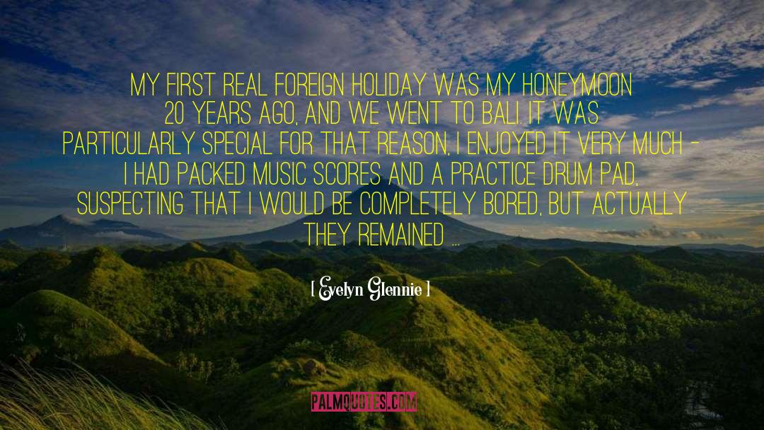 Bali Indonesia quotes by Evelyn Glennie