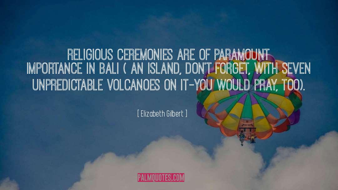 Bali quotes by Elizabeth Gilbert