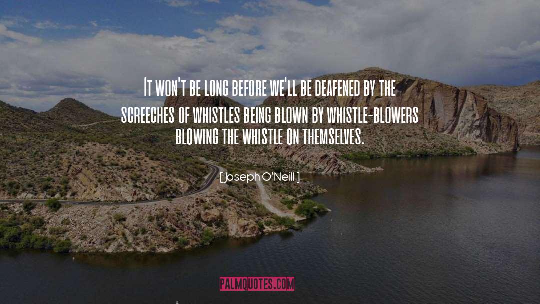 Balila Whistles quotes by Joseph O'Neill