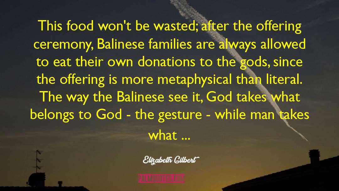 Balinese quotes by Elizabeth Gilbert