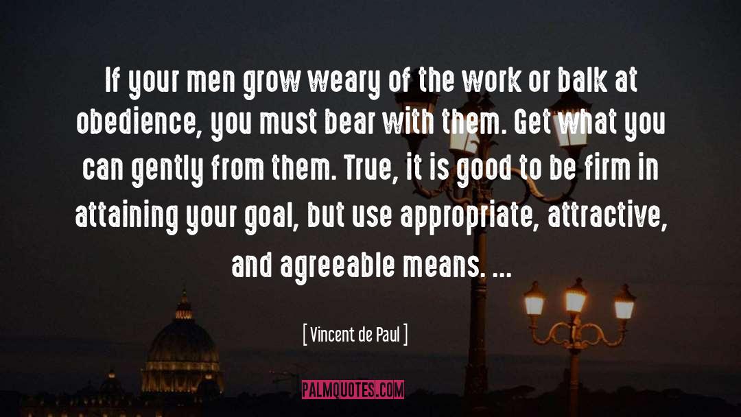 Balk quotes by Vincent De Paul