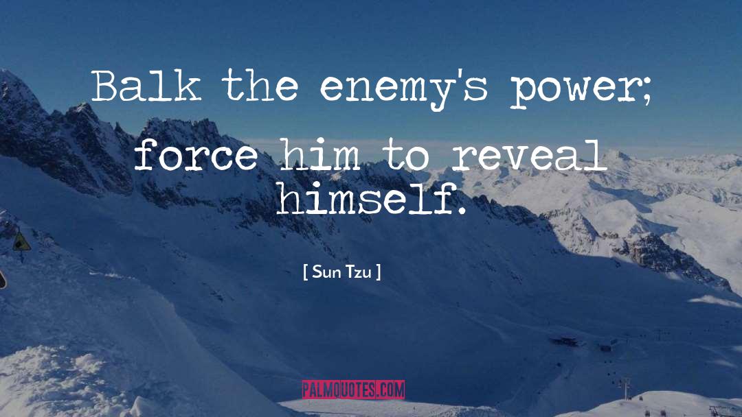 Balk quotes by Sun Tzu