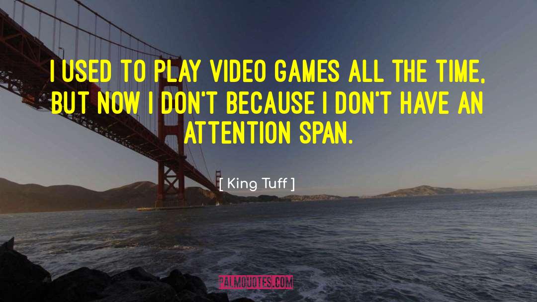 Ball Games quotes by King Tuff