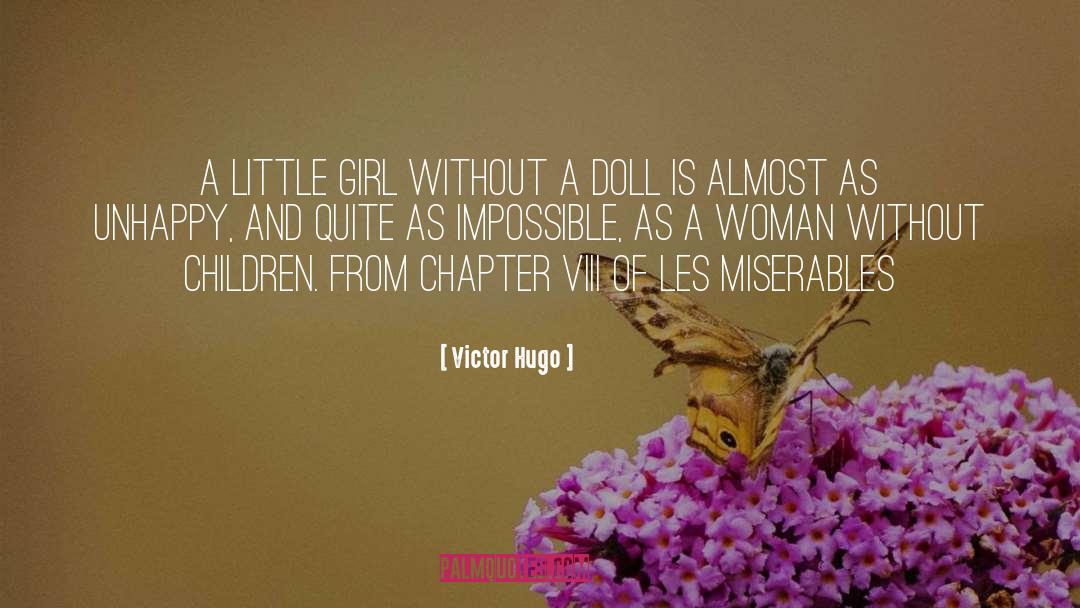 Ball Jointed Doll quotes by Victor Hugo
