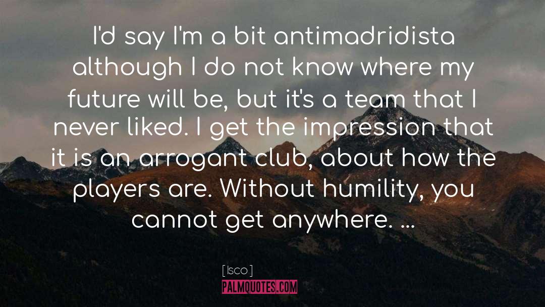 Ball Players quotes by Isco