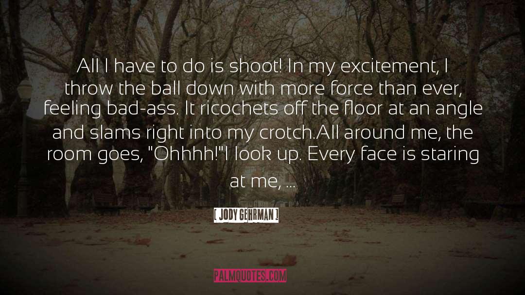 Ball quotes by Jody Gehrman