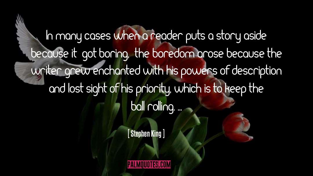 Ball Rolling quotes by Stephen King