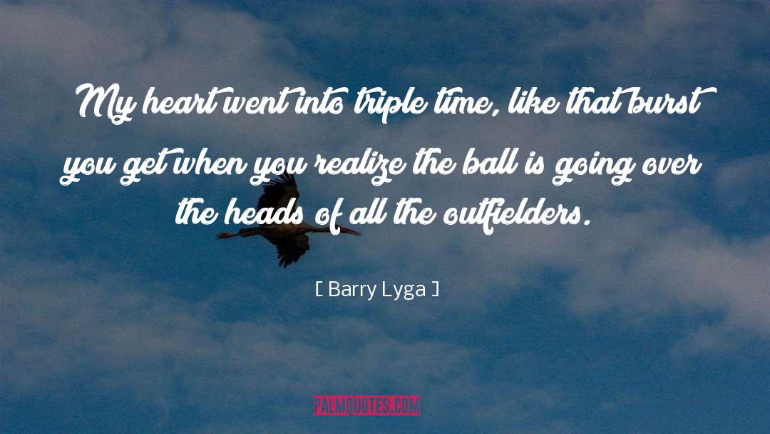 Ball Rolling quotes by Barry Lyga