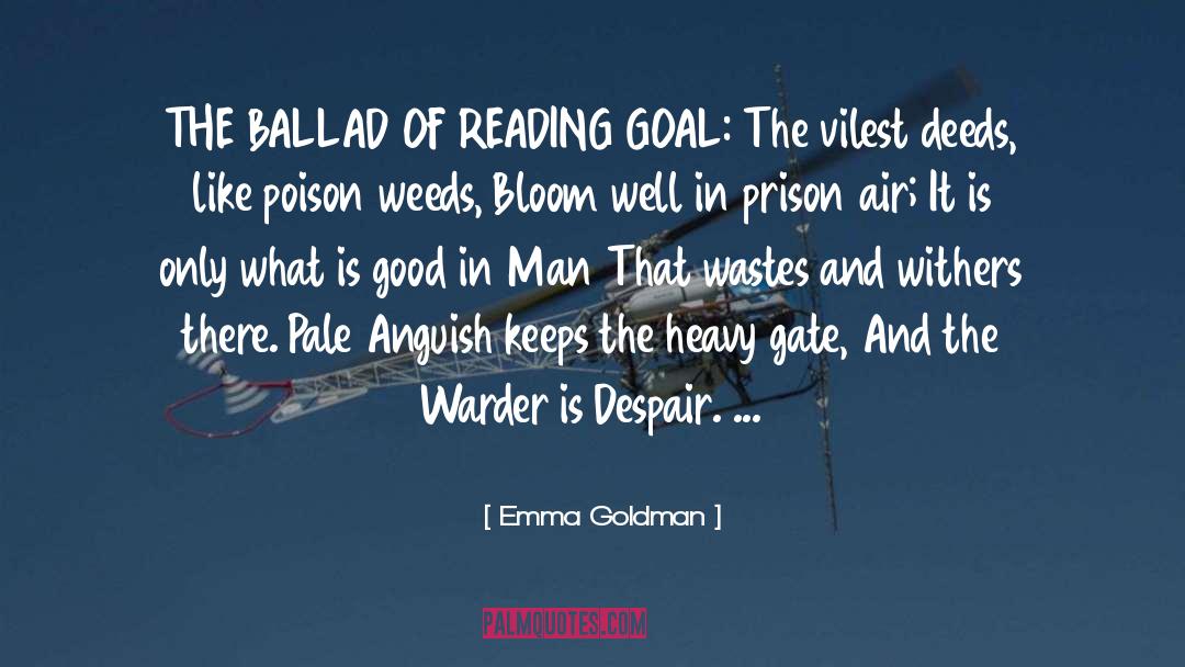 Ballad quotes by Emma Goldman