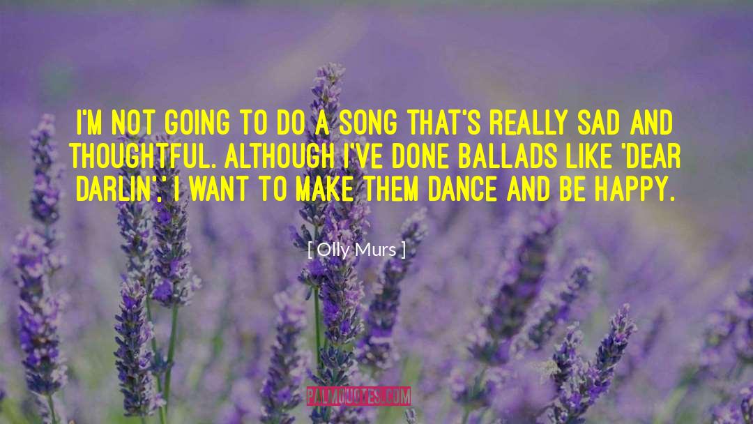 Ballads quotes by Olly Murs