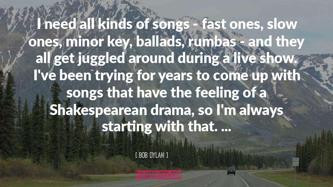 Ballads quotes by Bob Dylan