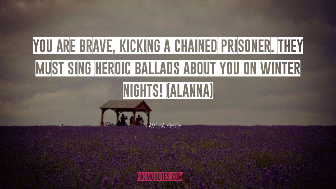 Ballads quotes by Tamora Pierce