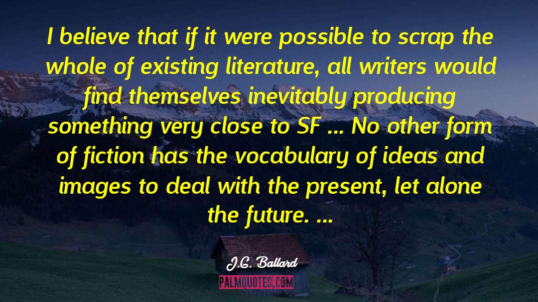 Ballard quotes by J.G. Ballard