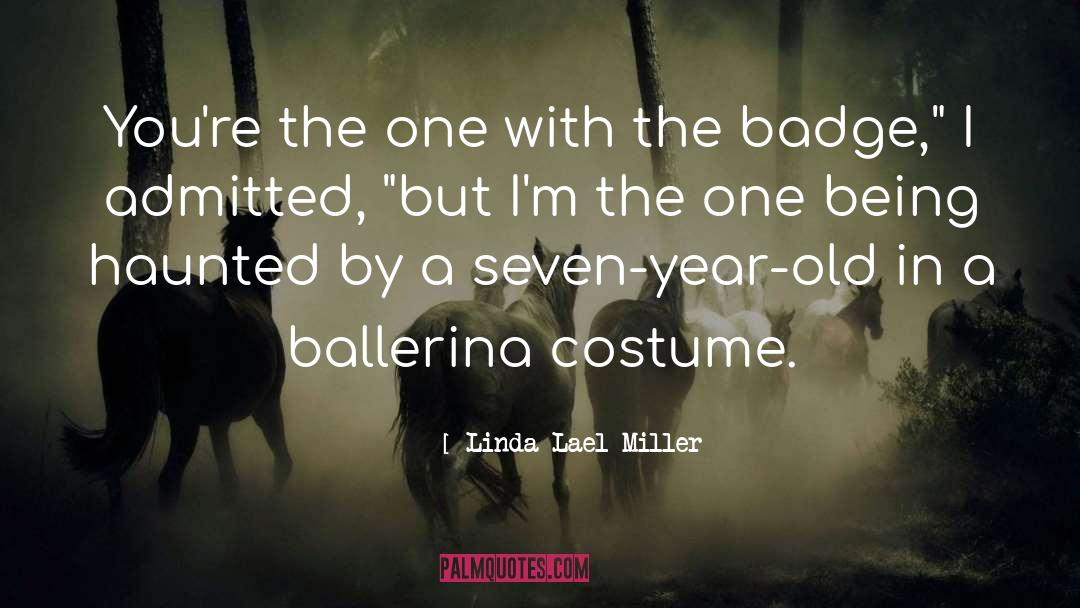 Ballerina quotes by Linda Lael Miller