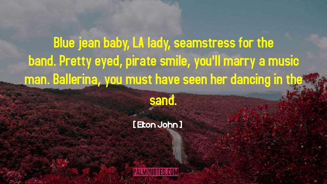 Ballerina quotes by Elton John