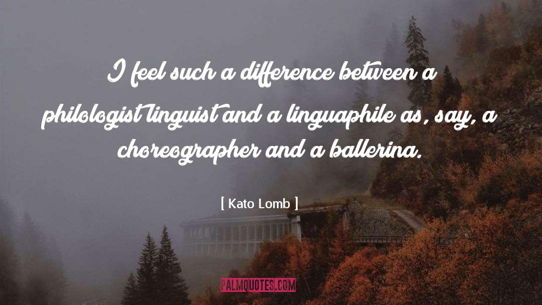Ballerina quotes by Kato Lomb