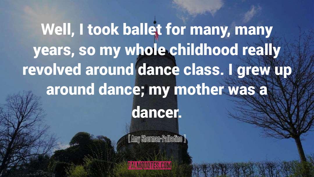 Ballet Class quotes by Amy Sherman-Palladino