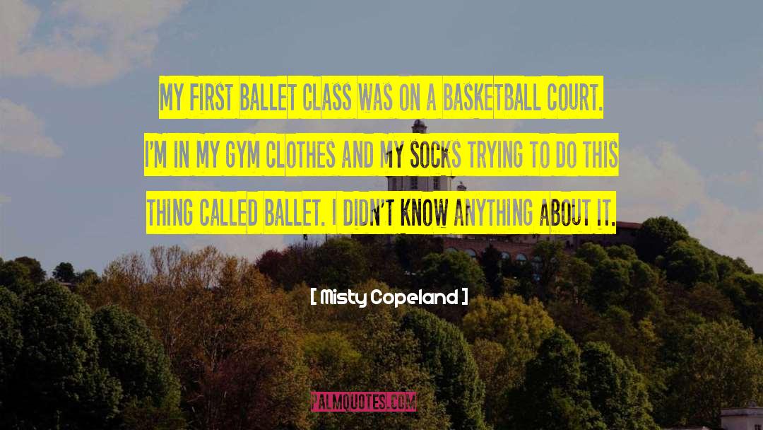 Ballet Class quotes by Misty Copeland