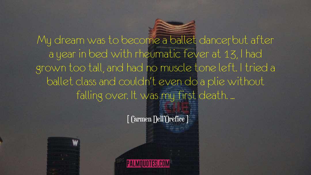 Ballet Class quotes by Carmen Dell'Orefice