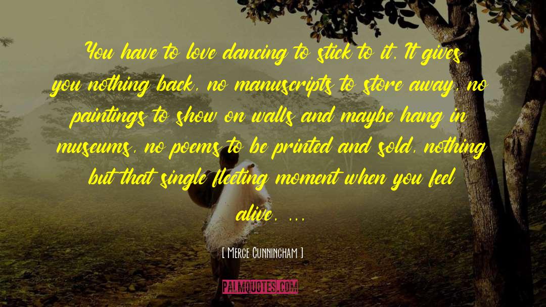 Ballet Dance quotes by Merce Cunningham