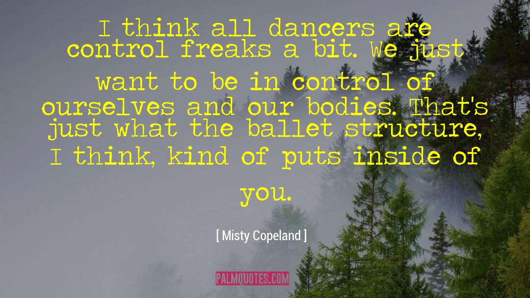 Ballet Dancing quotes by Misty Copeland