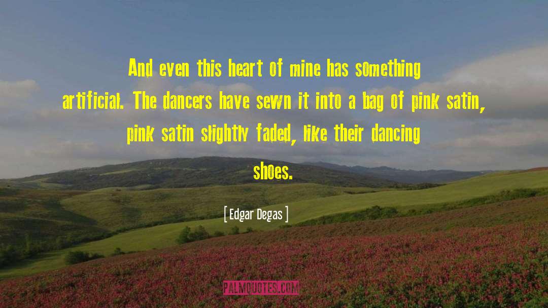 Ballet Dancing quotes by Edgar Degas