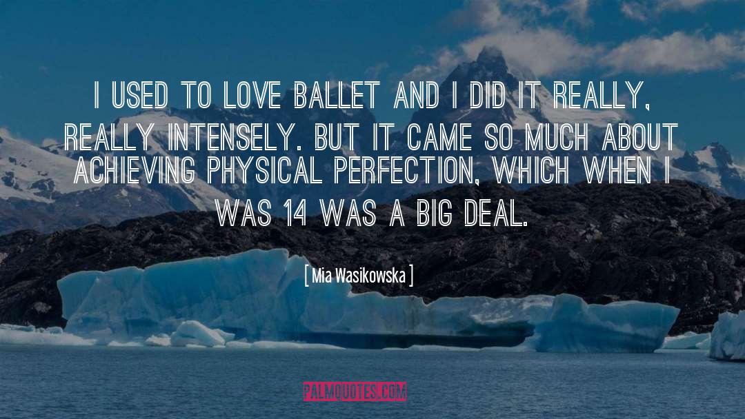 Ballet quotes by Mia Wasikowska