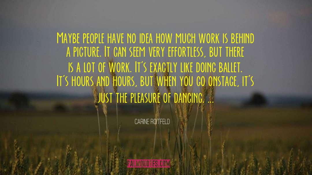 Ballet quotes by Carine Roitfeld