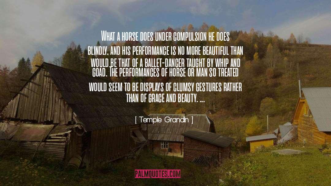 Ballet quotes by Temple Grandin