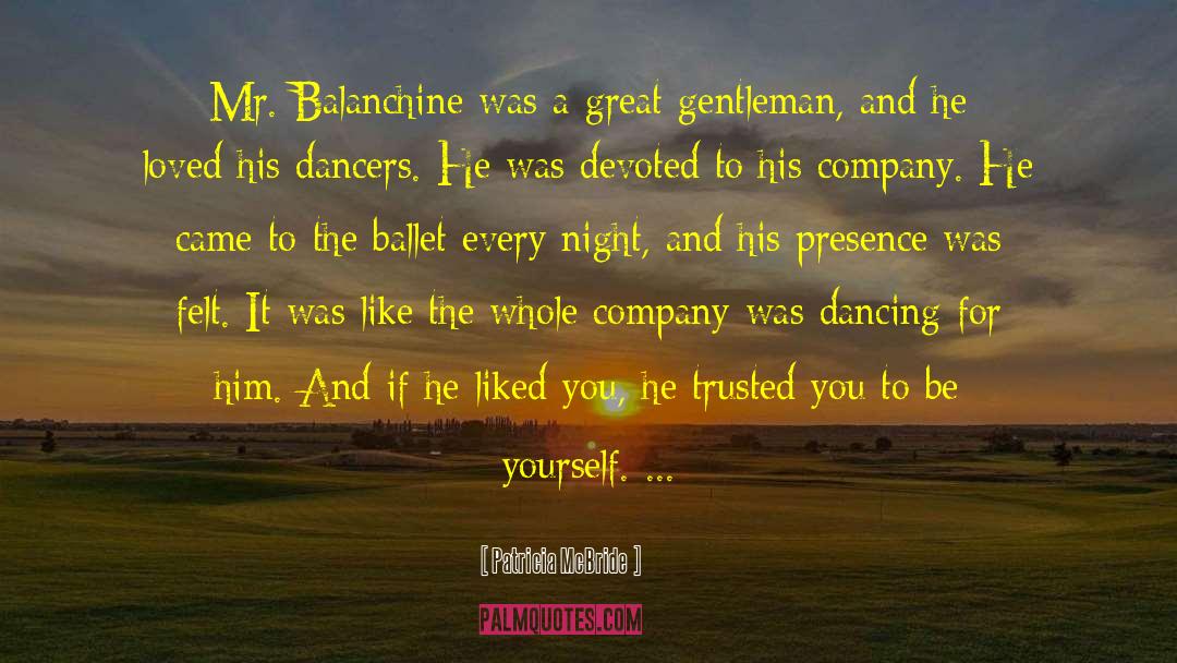 Ballet quotes by Patricia McBride