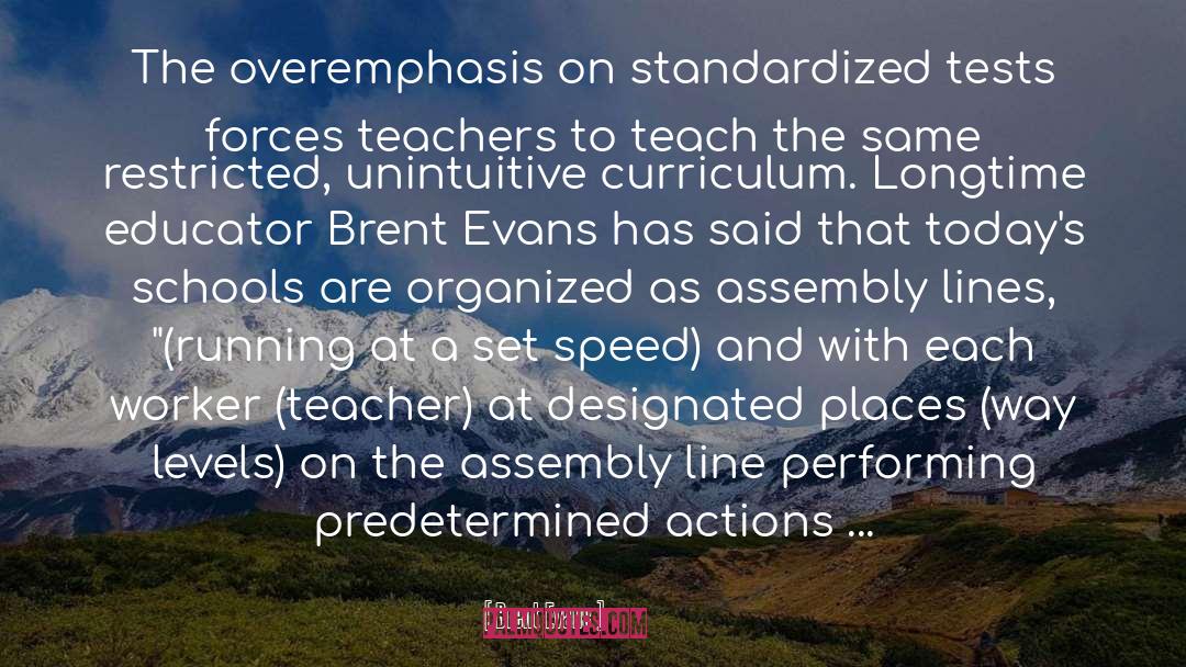 Ballet Teachers quotes by Brent Evans