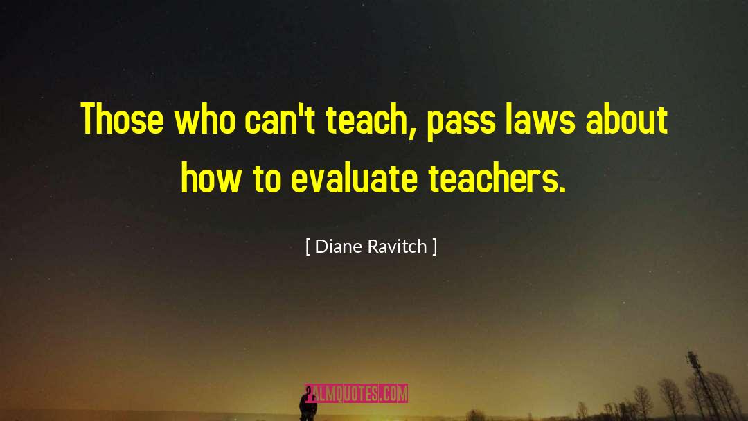 Ballet Teachers quotes by Diane Ravitch