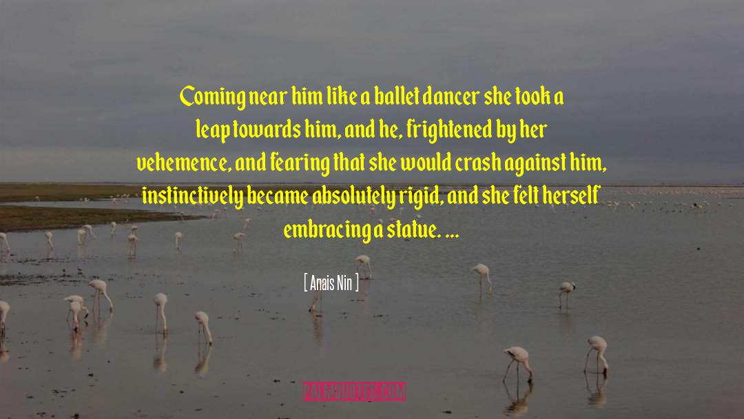 Ballet Turnout quotes by Anais Nin