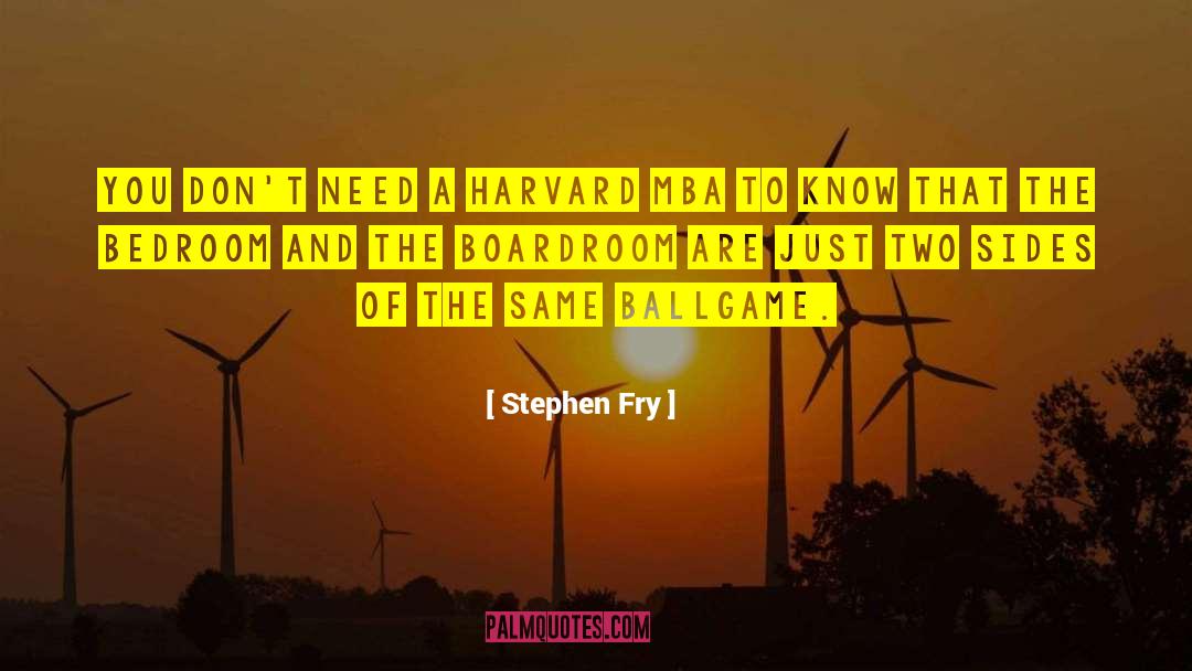 Ballgame quotes by Stephen Fry