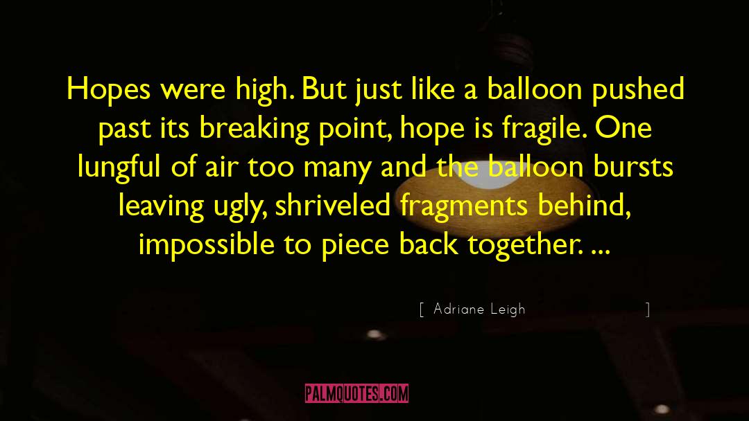 Balloon Dog quotes by Adriane Leigh