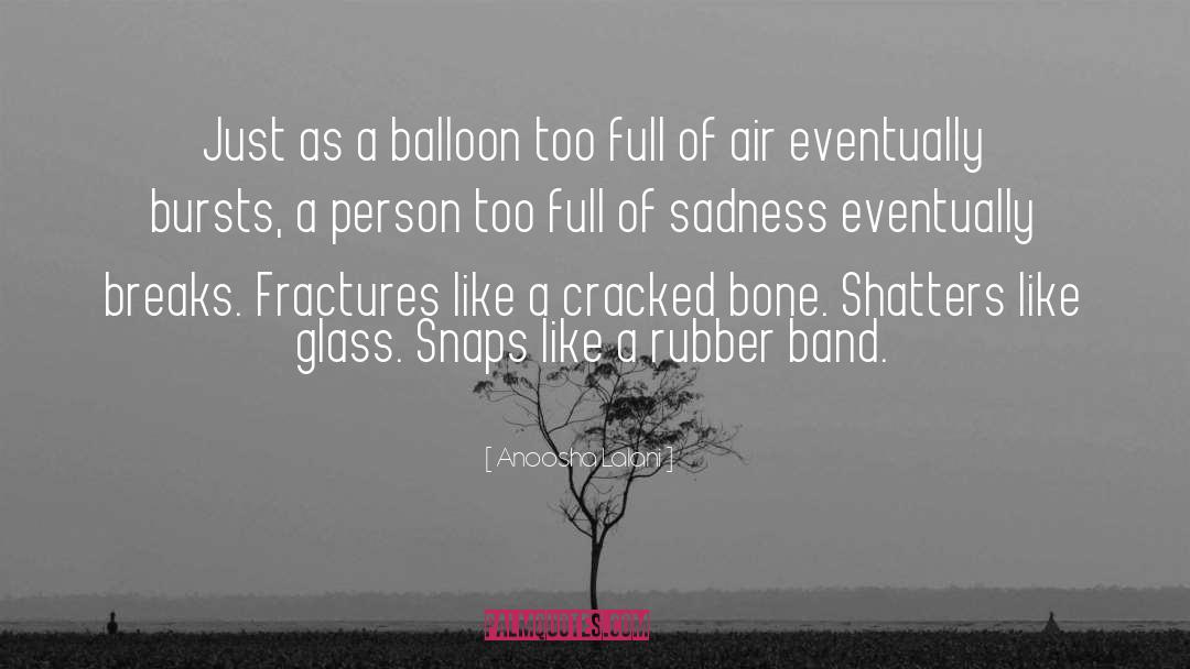 Balloon quotes by Anoosha Lalani