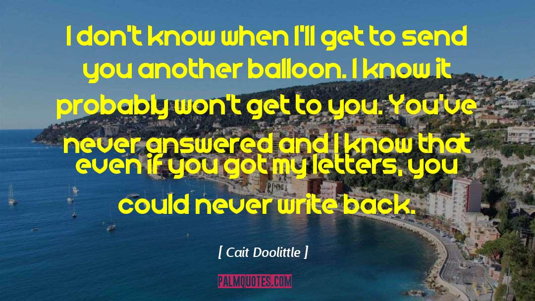 Balloon quotes by Cait Doolittle