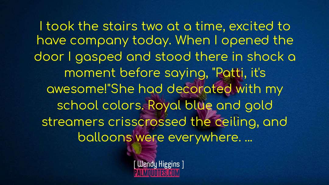 Balloon quotes by Wendy Higgins