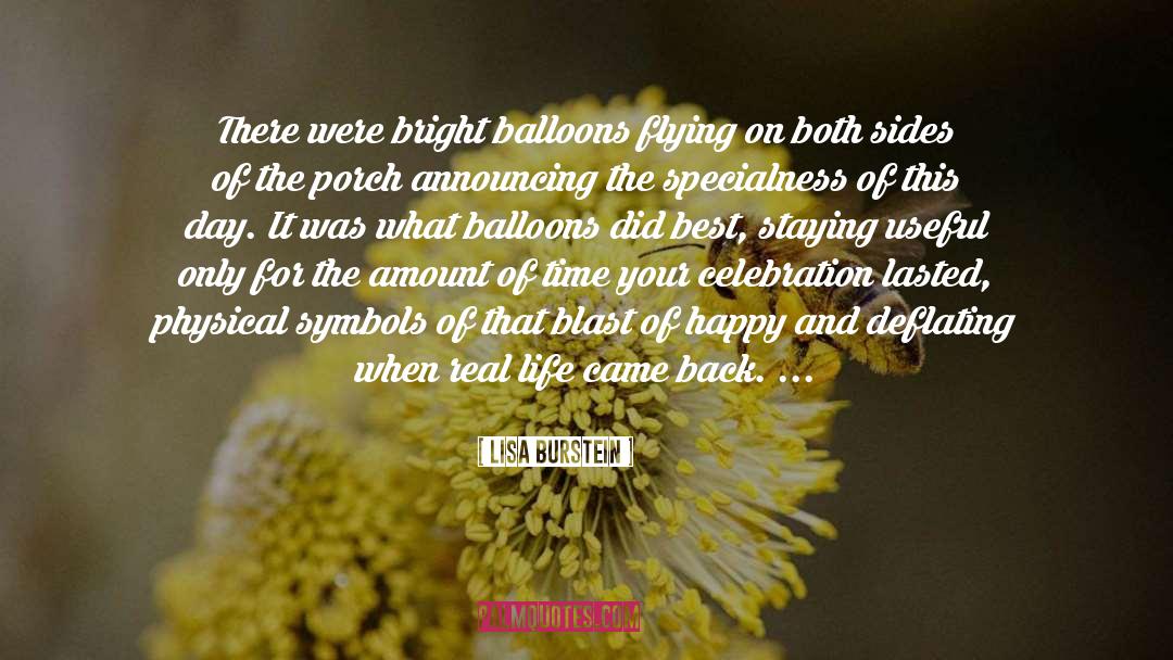 Balloons quotes by Lisa Burstein