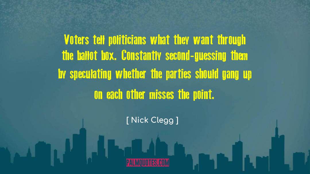 Ballot quotes by Nick Clegg