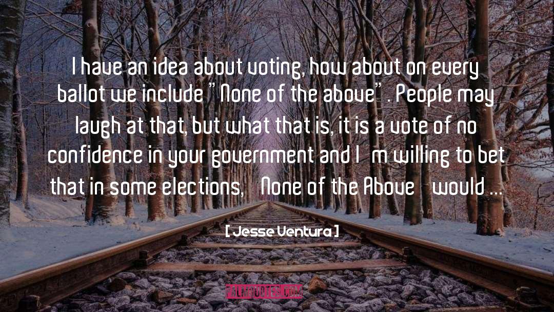 Ballot quotes by Jesse Ventura