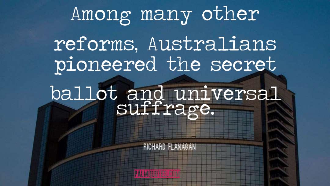 Ballot quotes by Richard Flanagan
