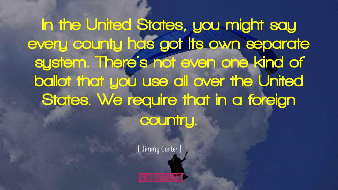 Ballots quotes by Jimmy Carter